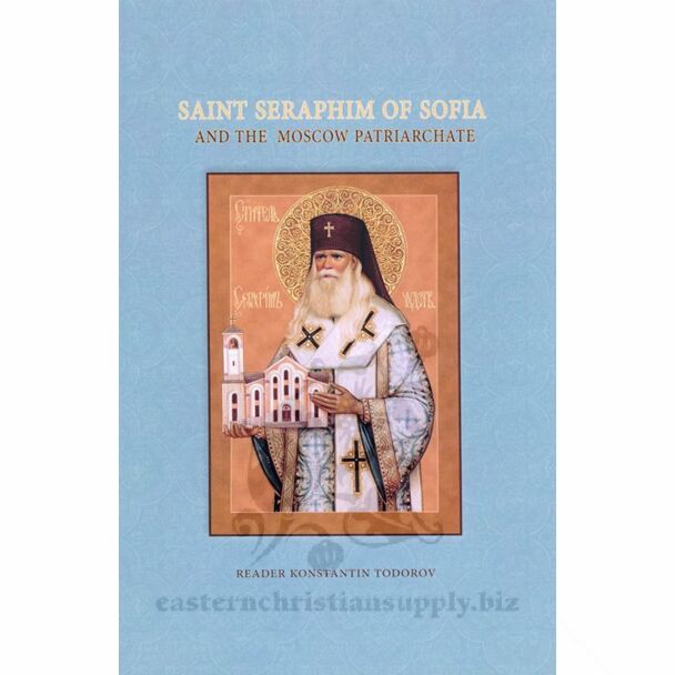 Saint Seraphim of Sofia and the Moscow Patriarchate