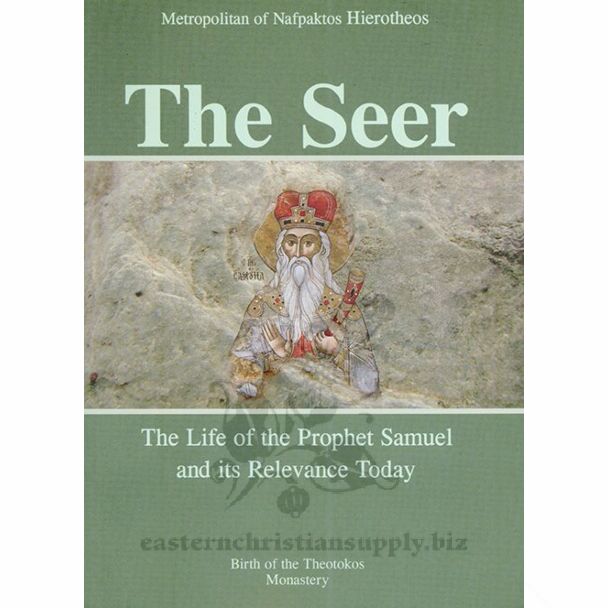 The Seer: The Life of the Prophet Samuel and its Relevance Today