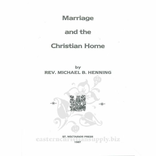 Marriage and the Christian Home