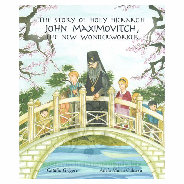 The Story of Holy Hierarch John Maximovitch, the New Wonderworker