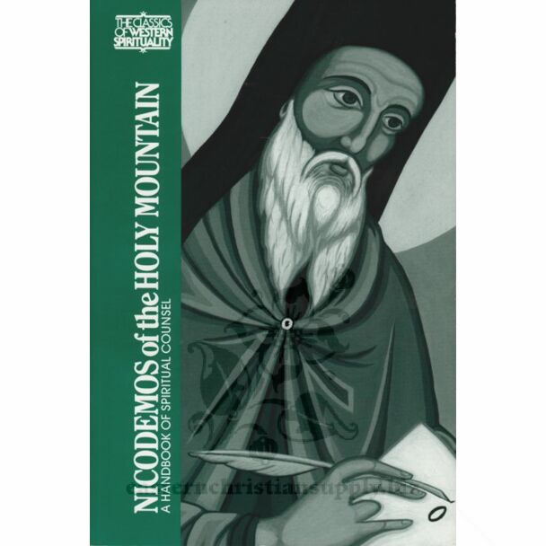 Nicodemos of the Holy Mountain—A Handbook of Spiritual Counsel