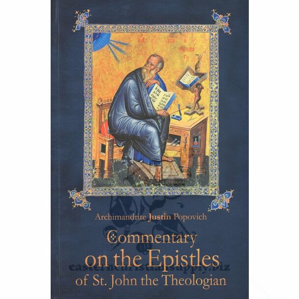 Commentary on the Epistles of St. John the Theologian