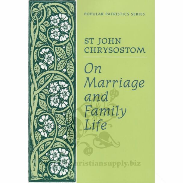 On Marriage and Family Life