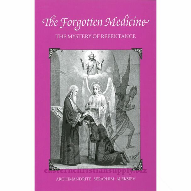 The Forgotten Medicine: The Mystery of Repentance
