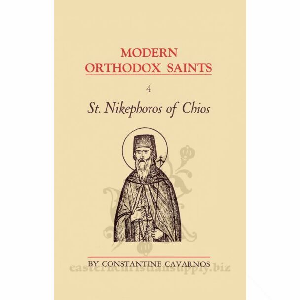 Modern Orthodox Saints, Vol. 4: St. Nikephoros of Chios