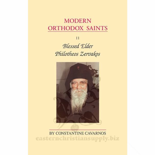 Modern Orthodox Saints, Vol. 11: Blessed Elder Philotheos Zervakos (1884—1980)