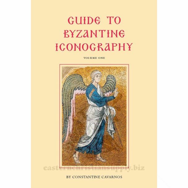 Guide to Byzantine Iconography, Volume One