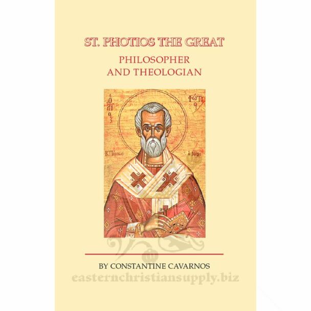 St. Photios the Great: Philosopher and Theologian