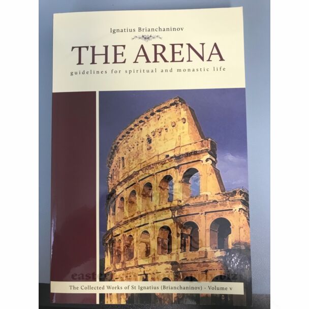 The Arena, Guidelines for Spiritual and Monastic Life