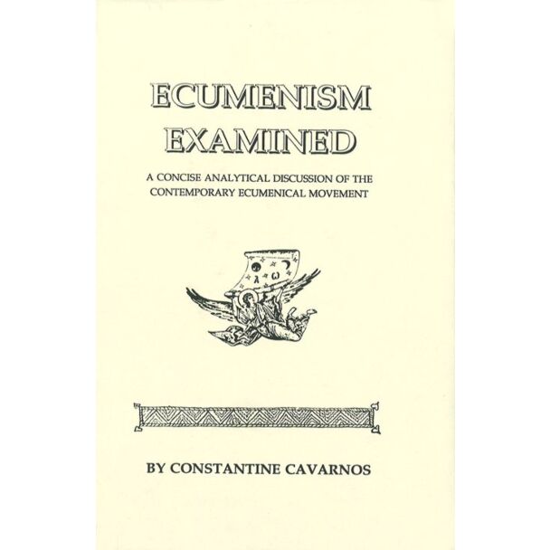 Ecumenism Examined (hard cover)