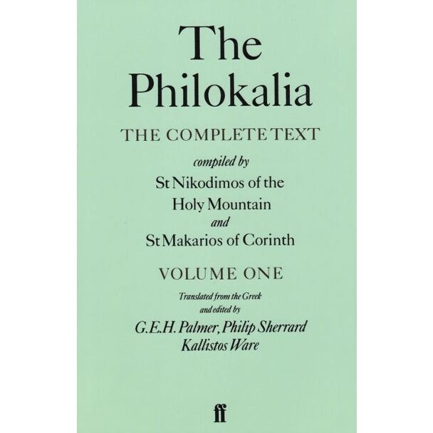 The Philokalia: The Complete Text, Volume I