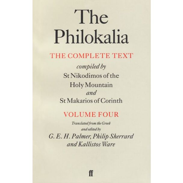 The Philokalia: The Complete Text, Volume IV