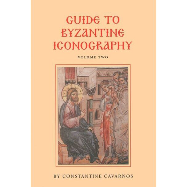 Guide to Byzantine Iconography, Volume Two