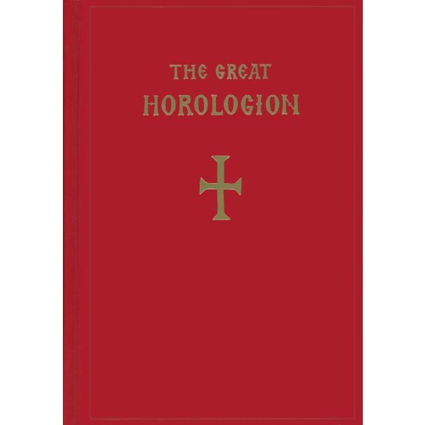 The Great Horologion: or, Book of Hours