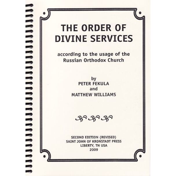 The Order of Divine Services according to the usage of the Russian Orthodox Church