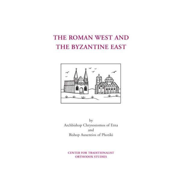 The Roman West and the Byzantine East