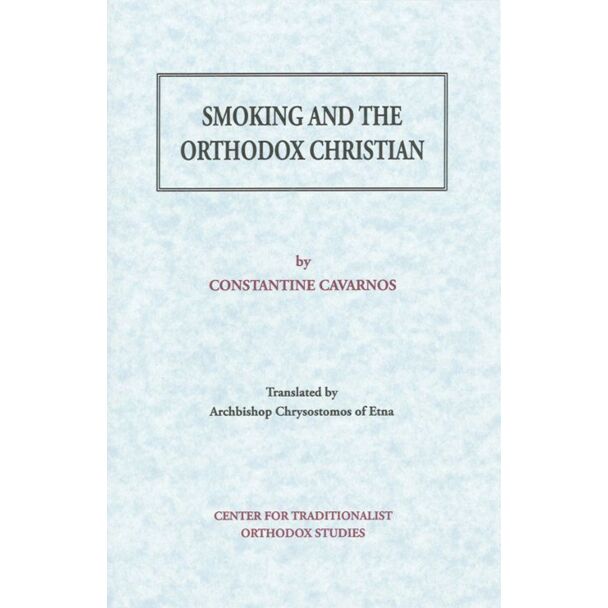 Smoking and the Orthodox Christian