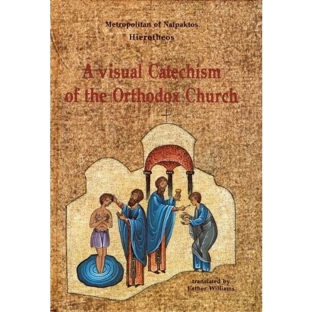 A Visual Catechism of the Orthodox Church