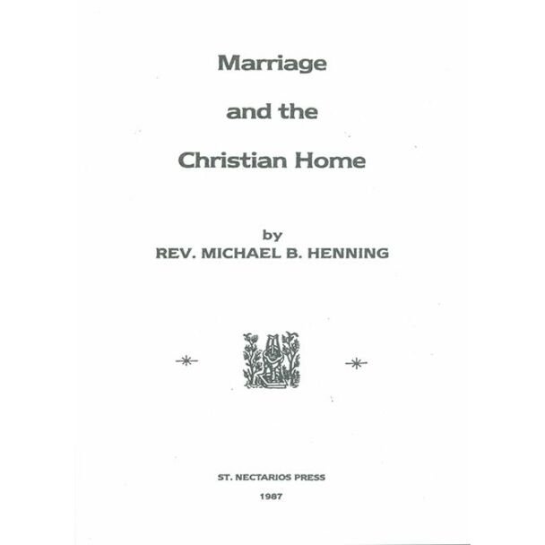 Marriage and the Christian Home