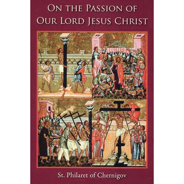 On the Passion of Our Lord Jesus Christ