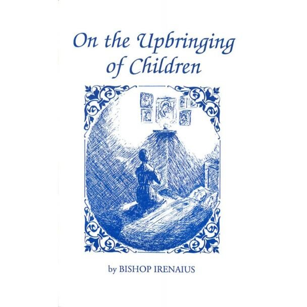 On the Upbringing of Children