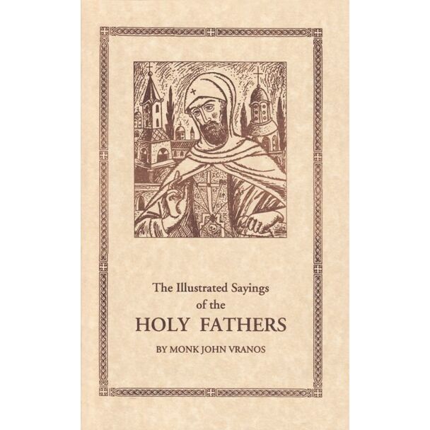 The Illustrated Sayings of the Holy Fathers