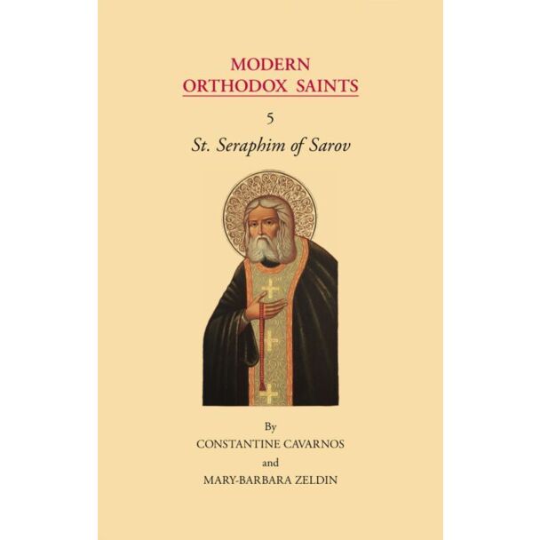 Modern Orthodox Saints, Vol. 5: St. Seraphim of Sarov