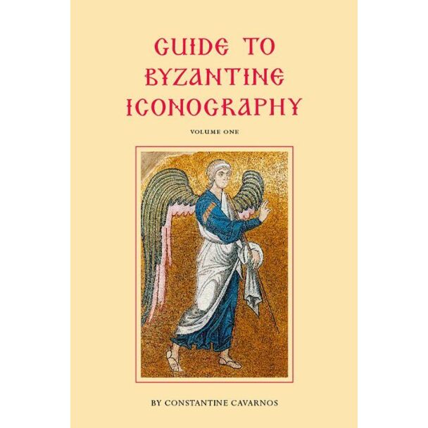 Guide to Byzantine Iconography, Volume One