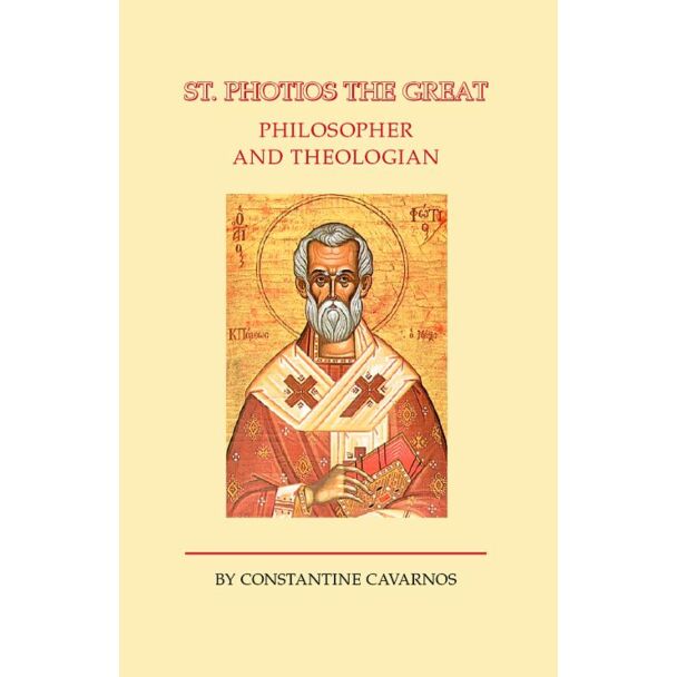 St. Photios the Great: Philosopher and Theologian