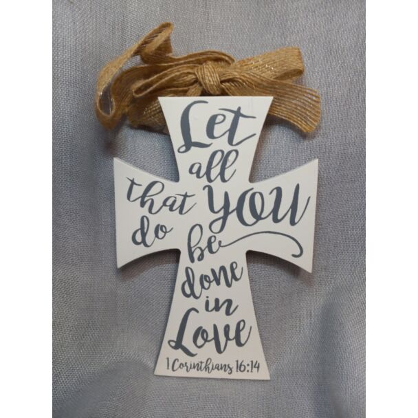 1 Corinthians 16:14 Wood Wall cross