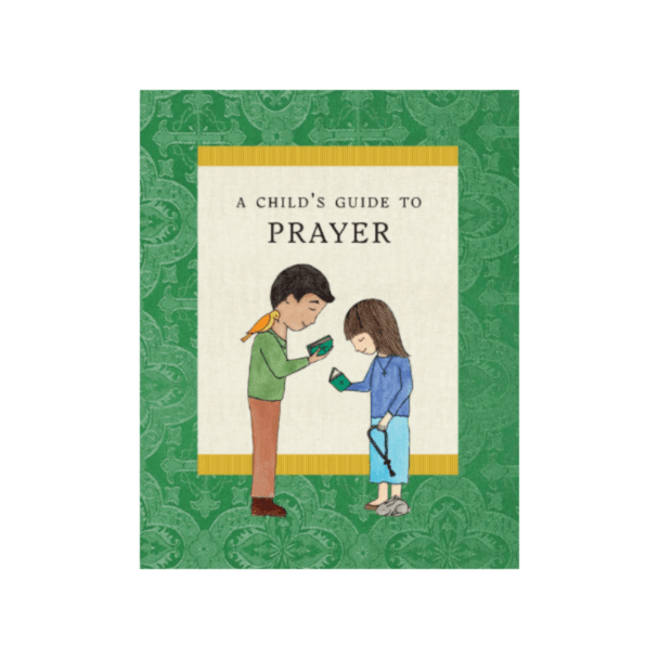 A Child's Guide to Prayer