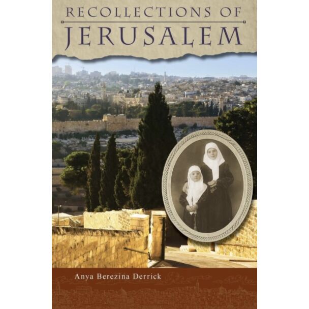 Recollections of Jerusalem