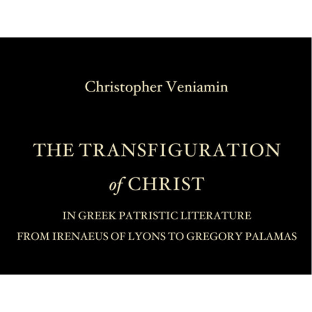 The Transfiguration of Christ by Christopher Veniamin