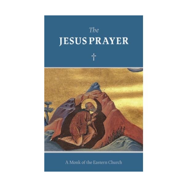 The Jesus Prayer, Archimandrite Lev Gillet