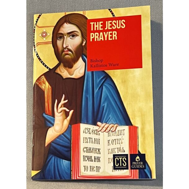 The Jesus Prayer, Bishop Kallistos Ware