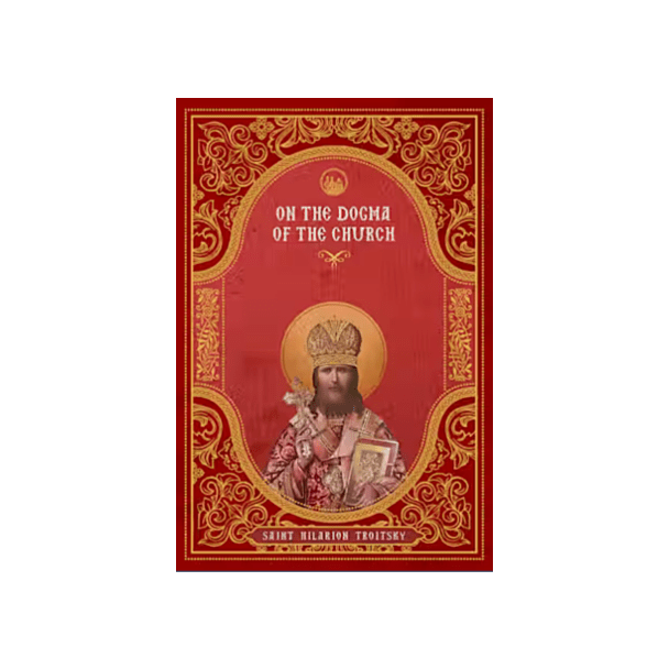 On the Dogma of the Church - Saint Hilarion