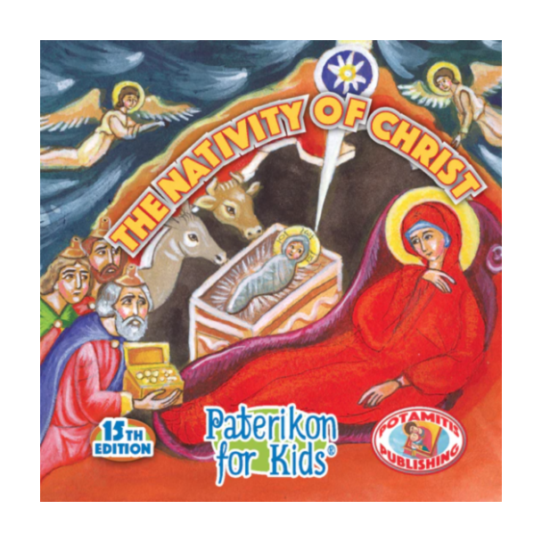 The Nativity of Christ (Paterikon for Kids #12)