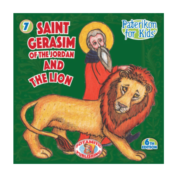 Saint Gerasim and The Lion (Paterikon for Kids #7)