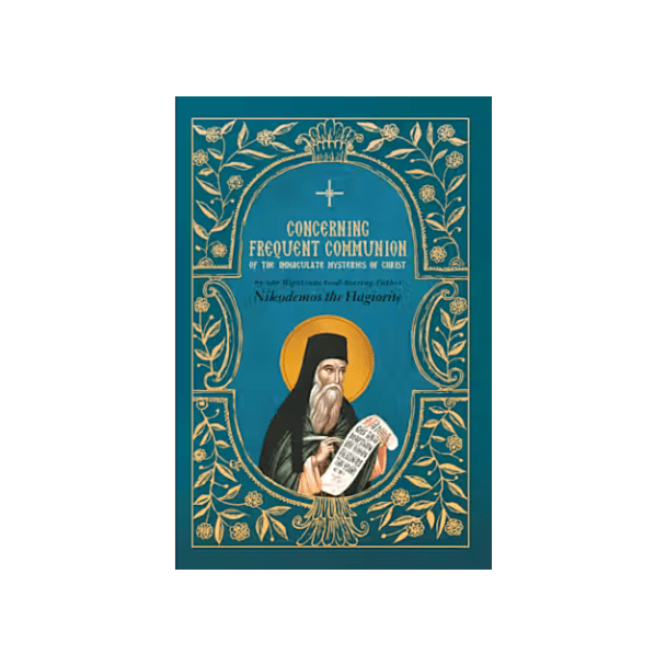Concerning Frequent Communion of the Immaculate Mysteries of Christ