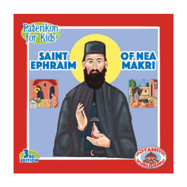 Saint Ephraim of Nea Makri (Paterikon for kids #77)