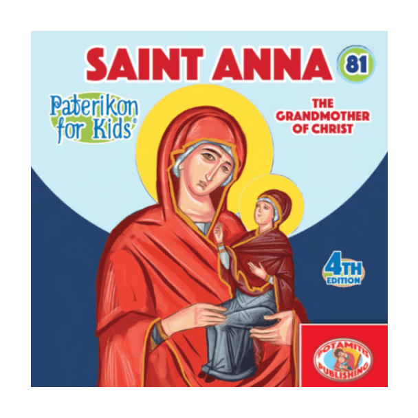 Saint Anna the Grandmother of Christ